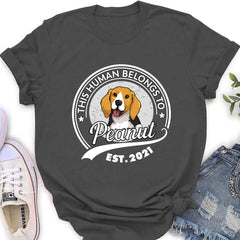 Human Belongs To Dog Version 2 - Personalized Custom Women's T-shirt