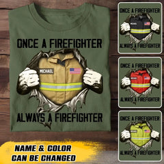 Personalisiertes „Once A Firefighter Always A Firefighter“-US-Feuerwehrmann-T-Shirt mit Aufdruck