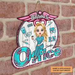 Personalized Door Sign - Gift For Nurse - Welcome To My Office