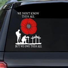 RED POPPY WE OWE THEM ALL STICKER BEST GIFTS FOR VETERAN