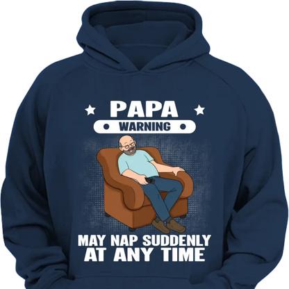 Grandpa Warning May Nap Suddenly At Any Time Funny Father‘s Day Gift Personalized Shirt