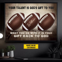 You Talent Is God's Gift To You