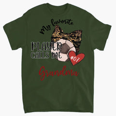 My Favorite Player Calls Me Grandma - Personalized T-Shirt, Gift for Football Grandma