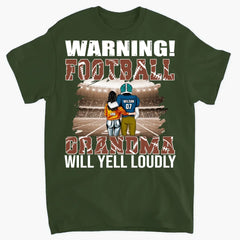 Warning! Football Grandma Will Yell Loudly - Personalized T-Shirt, Gift For Grandma