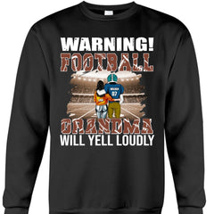 Warning! Football Grandma Will Yell Loudly - Personalized T-Shirt, Gift For Grandma