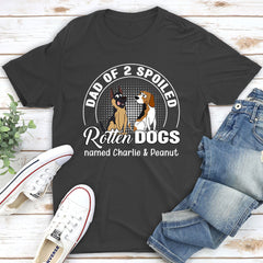 Spoiled Rotten Dog - Personalized Custom Unisex T-shirt