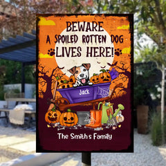 Personalisiertes Garten-Metallschild, Bis zu 8 Hunde, Beware Spoilt Rotten Dogs Live Here, Halloween-Geschenke für Hundeliebhaber