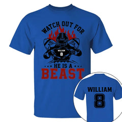 Watch Out For He's A Beast Personalized Football Shirt